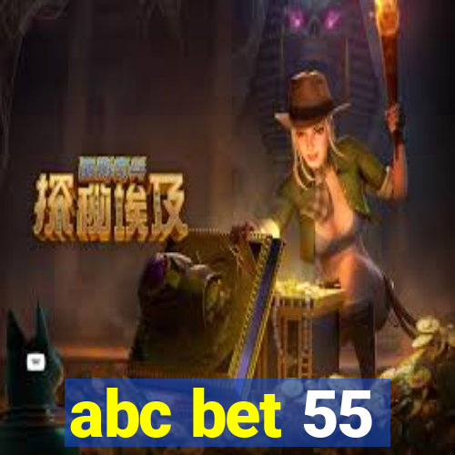 abc bet 55